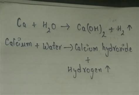 Word equation for reaction between calcium and water - Brainly.in