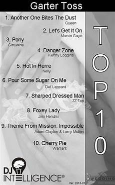 Garter Toss Wedding Songs by Dj Intelligence 174 Top 10 Garter Toss Songs Wedding Garter Toss Wedding Songs