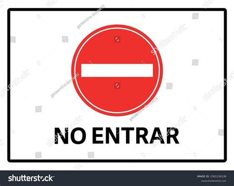 No Entrar Means Do Not Enter Stock Vector (Royalty Free) 2301118139 ...