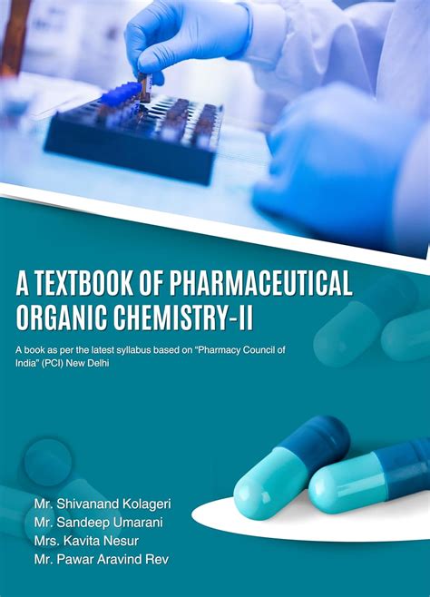 A TEXTBOOK OF PHARMACEUTICAL ORGANIC CHEMISTRY-II : Mr. Shivanand ...