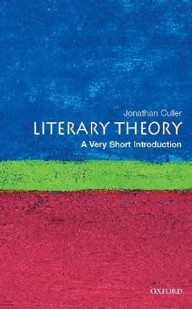 Literary Theory: A Very Short Introduction eBook : Culler, Jonathan ...