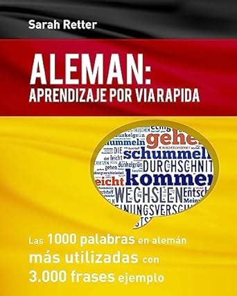 Buy Aleman - Aprendizaje por Via Rapida/ German - Learning Fast: Las ...