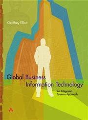 Buy Global Business Information Technology: an integrated systems ...