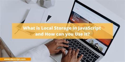 Image result for How to Use Local Storage in JavaScript