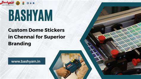 High-Quality Dome Stickers in Chennai: Boost Your Branding