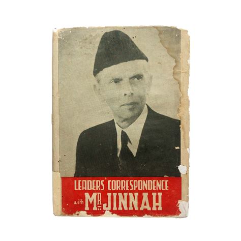 Edited by Syed Sharifuddin Peerzada - LEADERS CORRESPONDENCE WITH MR ...