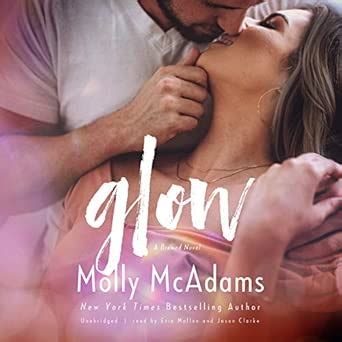 Glow: A Brewed Novel - Library Edition : McAdams, Molly, Mallon, Erin ...