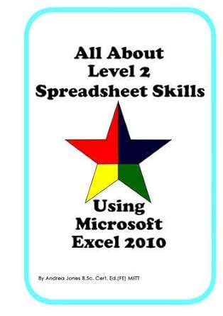 Buy All About Level 2 Spreadsheet Skills Using Microsoft Excel 2010 ...