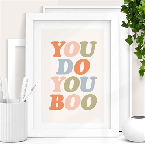 'You Do You Boo' Inspiring Typography Print By The Motivated Type
