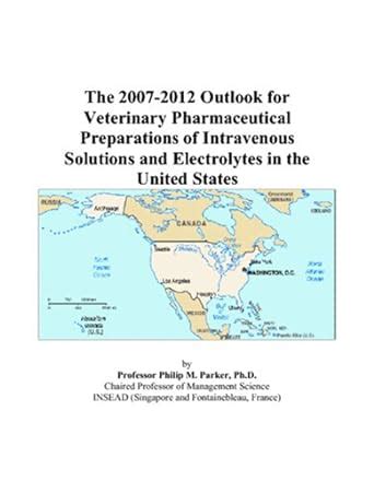 The 2007-2012 Outlook for Veterinary Pharmaceutical Preparations of ...