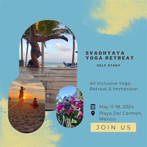 Svadhyaya Yoga Retreat, The Reef Playacar, Playa del Carmen, 11 May to ...
