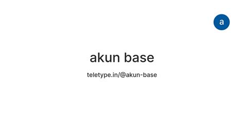 akun base — Teletype