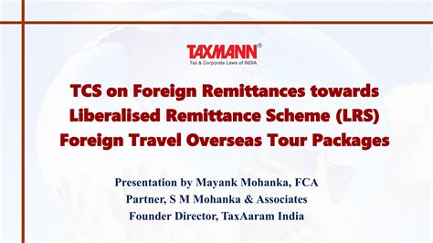 #TaxmannPPT | TCS on Foreign Remittances for LRS Foreign Travel & Overseas Tour Packages by ...