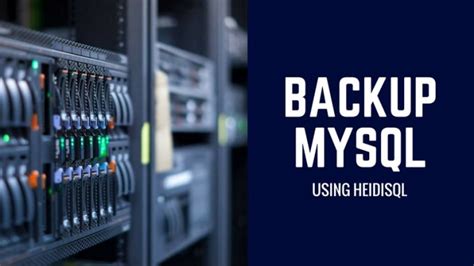 Image result for Backup HeidiSQL