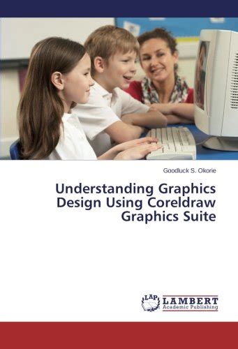 Buy Understanding Graphics Design Using CorelDRAW Graphics Suite Online ...