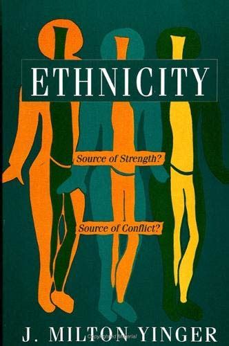 Buy Ethnicity: Source of Strength? Source of Conflict? (SUNY series in ...