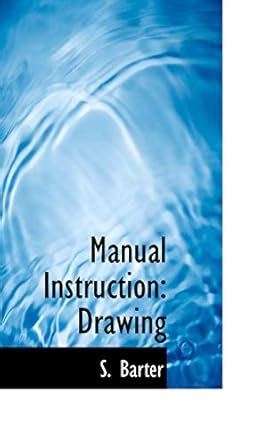 Buy Manual Instruction: Drawing Book Online at Low Prices in India ...
