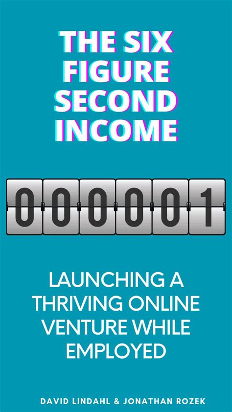 The six figure second income by David Lindahl & Jonathan Rozek ...