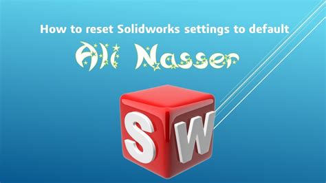 Image result for SolidWorks Reset Tutorial