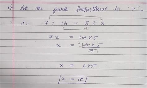 Find fourth proportional to 7, 14 and 5 - Brainly.in