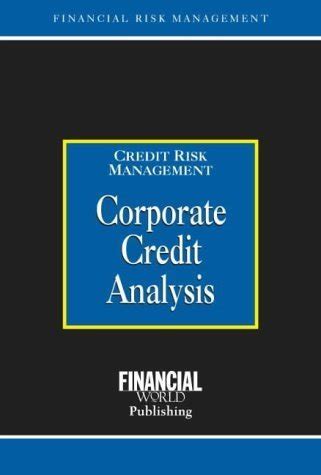 Amazon.in: Buy Corporate Credit Analysis (Risk Management Series ...