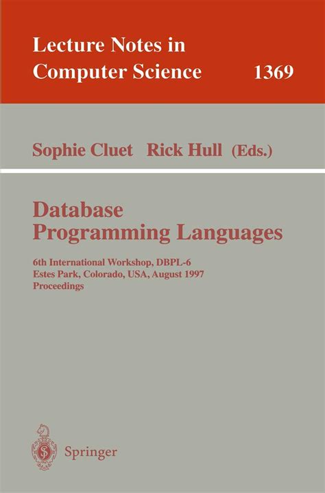 Database Programming Languages: 6th International Workshop, DBPL-6 ...