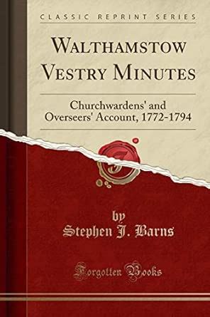 Walthamstow Vestry Minutes: Churchwardens' and Overseers' Account, 1772 ...