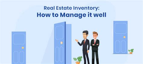 What Is Real Estate Inventory? How To Manage It Well?