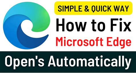 Image result for Microsoft Edge Automatically Opens