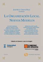 ORGANIZACION LOCAL: NUEVOS MODELOS | José María Gimeno Feliu | Casa del ...