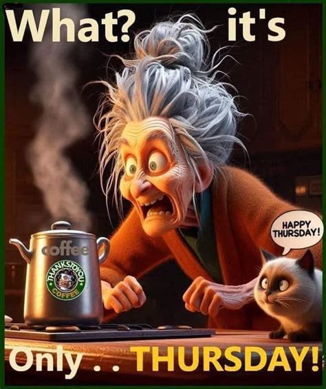 Happy Thursday | Funny good morning images, Good morning funny pictures ...