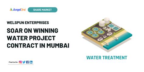 Welspun Enterprises Stock Zoom After Winning Mega Water Project | Angel One