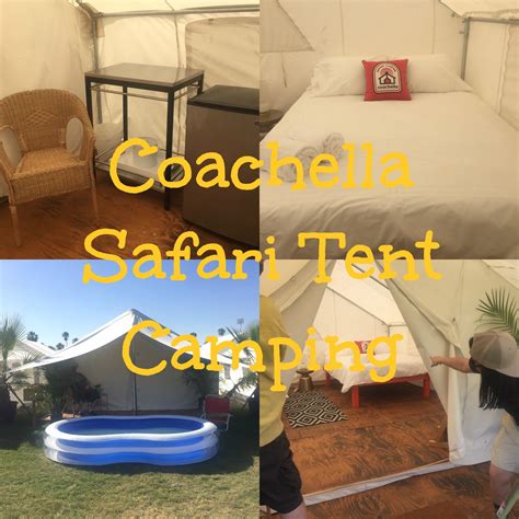 The Ultimate Guide to Coachella Safari Tent Camping - Gatica's Road