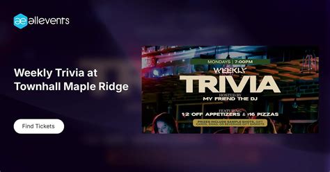 Weekly Trivia at Townhall Maple Ridge , 206 20690 Lougheed Highway ...