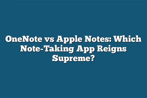 Image result for Apple Notes vs OneNote