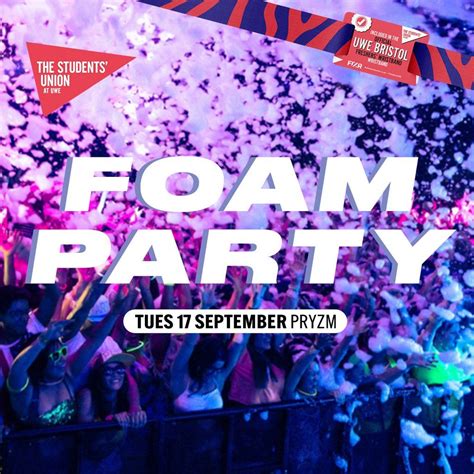 UWE Bristol Official Freshers | Freshers Foam Party, Pryzm Bristol, 17 ...