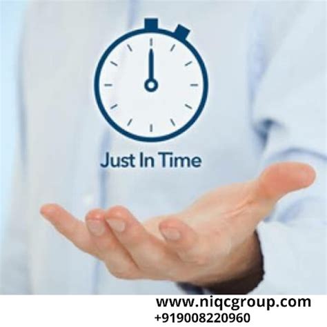 Just In Time (JIT) | NIQC International