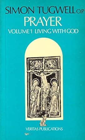 Buy Prayer: Living with God v. 1 Book Online at Low Prices in India ...