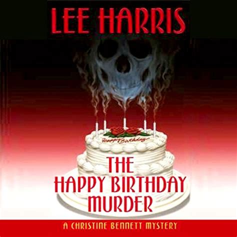The Happy Birthday Murder: A Christine Bennett Mystery, Book 14 (Audio ...