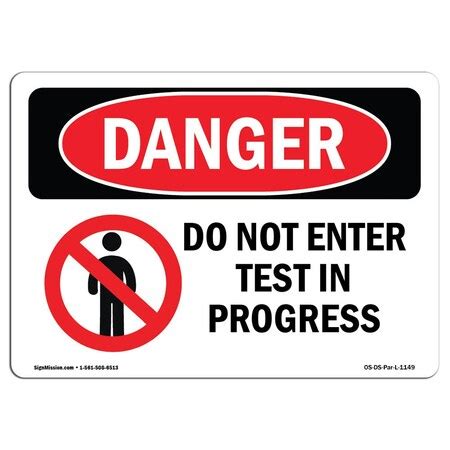 Signmission OSHA Danger Sign, 5" Height, 7" Width, Do Not Enter Test In ...