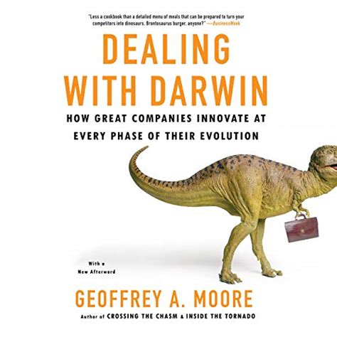 Dealing with Darwin: How Great Companies Innovate at Every Phase of ...