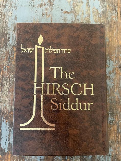 The Hirsch Siddur. 1978. Order of Prayers for the Year. Jewish Worship ...