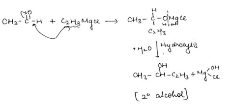 Acetaldehyde reacts with C2H5MgCl the final product is