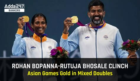 Rohan Bopanna-Rutuja Bhosale Clinch Asian Games Gold in Mixed Doubles