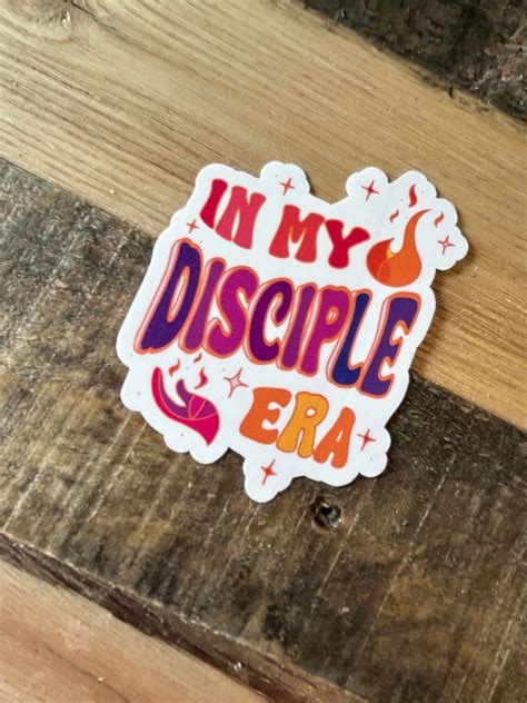 In My Disciple Era High Quality Vinyl Sticker- Youth Theme 2024 ...
