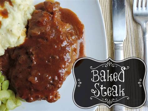 Baked Steak Dinner | Deep Creek Times