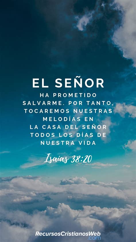 Versículos Bíblicos de Alabanza y Adoración - Isaías 38:20