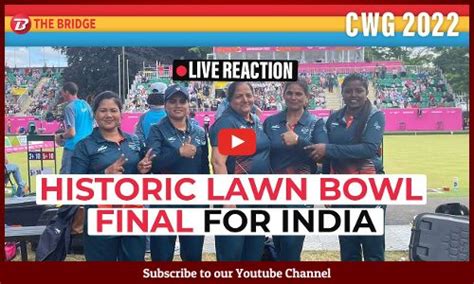 Historic Lawn Bowls Final for India in Commonwealth Games 2022