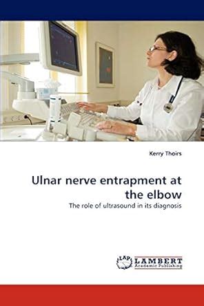 Buy Ulnar nerve entrapment at the elbow Book Online at Low Prices in ...