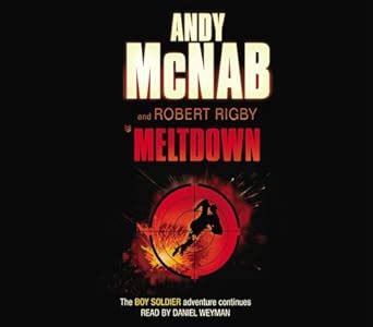 Meltdown (Boy Soldier) : McNab, Andy, Rigby, Robert, Weyman, Daniel ...